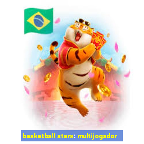 basketball stars: multijogador